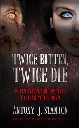 Cover image for Twice Bitten, Twice Die