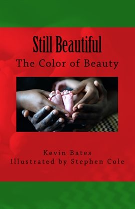 Cover image for Still Beautiful: The Color of Beauty