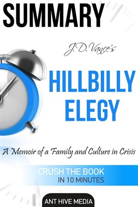 Cover image for J.D. Vance's Hillbilly Elegy A Memoir of a Family and Culture In Crisis  Summary