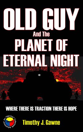 Cover image for Old Guy and the Planet of Eternal Night