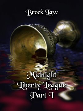 Cover image for Midnight Liberty League - Part I