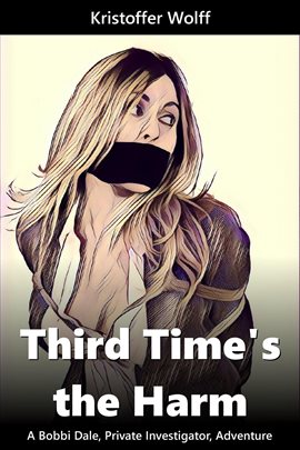 Imagen de portada para Third Time's the Harm