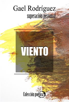 Cover image for Viento. Colección poética de superación personal