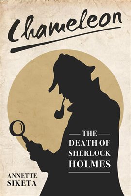 Cover image for Chameleon - The Death of Sherlock Holmes