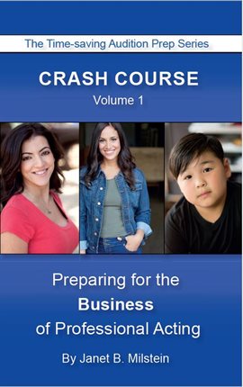 Cover image for Crash Course: Auditioning for Straight Theater