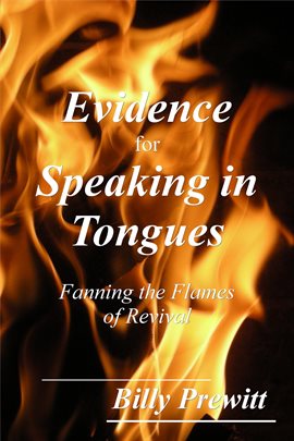 Cover image for Evidence for Speaking in Tongues: Fanning the Flames of Revival