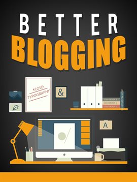 Cover image for Better Blogging