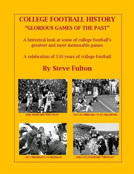 Imagen de portada para College Football History "Glorious Games of the Past"