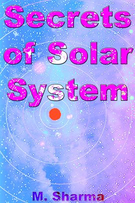 Cover image for Secrets of Solar System