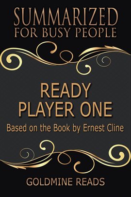 Cover image for Ready Player One - Summarized for Busy People: Based on the Book by Ernest Cline