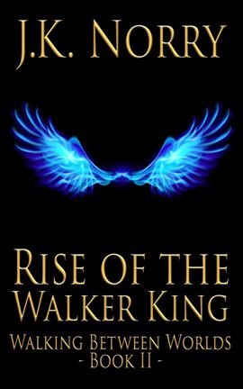 Cover image for Rise of the Walker King