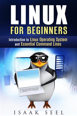 Cover image for Linux for Beginners: Introduction to Linux Operating System and Essential Command Lines