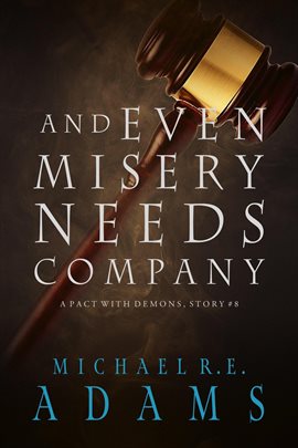 Cover image for And Even Misery Needs Company
