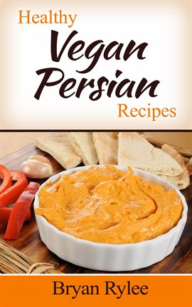 Imagen de portada para Healthy Vegan Persian Recipes