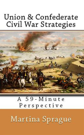 Imagen de portada para Union and Confederate Civil War Strategies