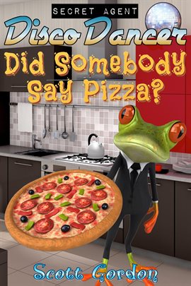 Cover image for Did Somebody Say Pizza?