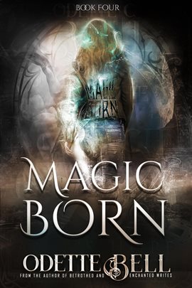 Cover image for Magic Born Book Four