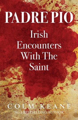 Cover image for Padre Pio: Irish Encounters With the Saint