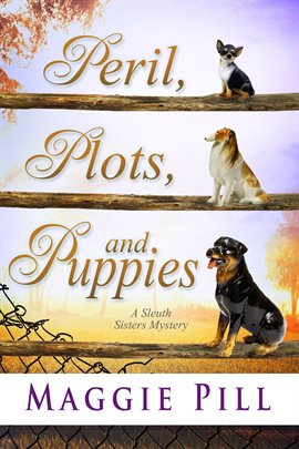 Imagen de portada para Plots, Peril and Puppies
