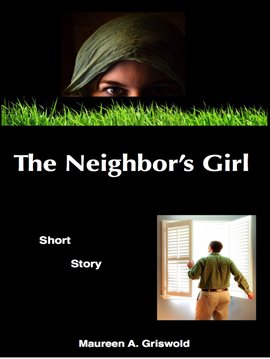 Cover image for The Neighbor's Girl: Short Story