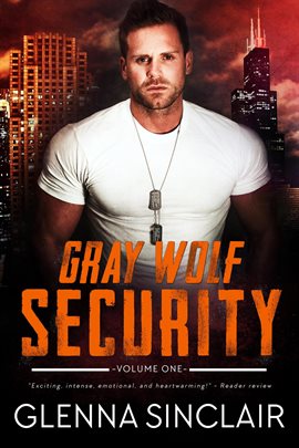Cover image for Gray Wolf Security: Complete Volume One