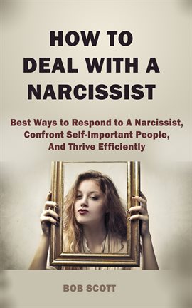 Cover image for How to Deal with a Narcissist