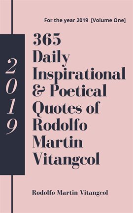 Cover image for 365 Daily Inspirational & Poetical Quotes of Rodolfo Martin Vitangcol