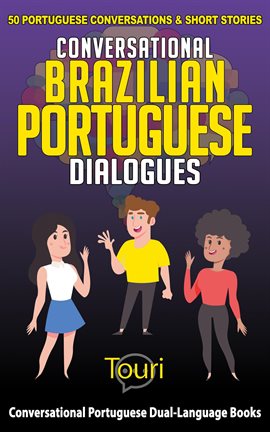 Imagen de portada para Conversational Brazilian Portuguese Dialogues