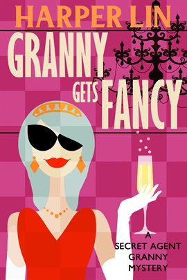 Cover image for Granny Gets Fancy