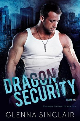 Cover image for Dragon Security: Complete Volume One