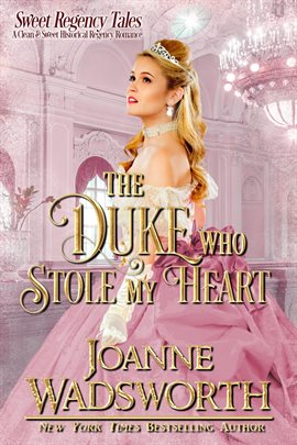 Cover image for The Duke Who Stole My Heart