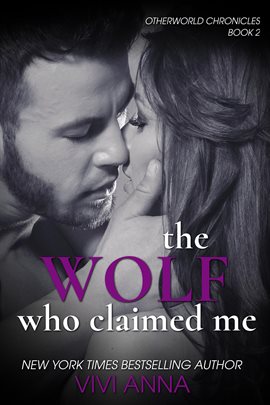 Imagen de portada para The Wolf Who Claimed Me