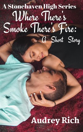 Cover image for Where There's Smoke There's Fire: A Short Story