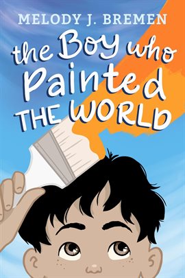 Imagen de portada para The Boy Who Painted the World