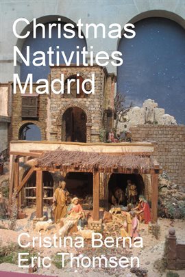 Cover image for Christmas Nativities Madrid