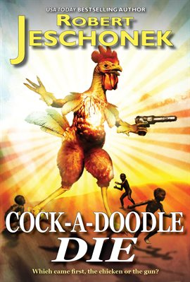 Cover image for Cock-A-Doodle Die