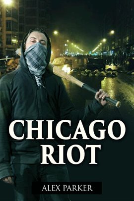 Cover image for Chicago Riot