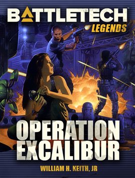 Imagen de portada para Battletech Legends: Operation Excalibur