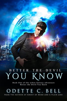 Cover image for Better the Devil You Know Book One