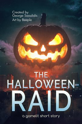 Cover image for The Halloween Raid: A GameLit Short Story
