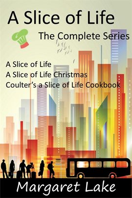 Cover image for A Slice of Life - The Complete Series