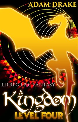 Cover image for Kingdom Level Four: LitRPG