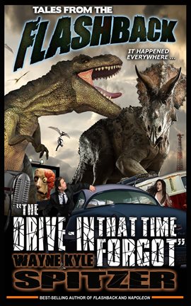 Cover image for Tales from the Flashback: "The Drive-in That Time Forgot"