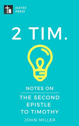 Cover image for Notes on the Second Epistle to Timothy