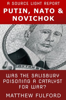 Cover image for Putin, Nato & Novichok