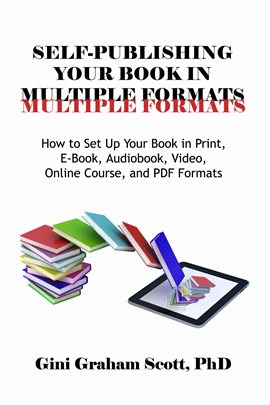 Cover image for Self-Publishing Your Book in Multiple Formats