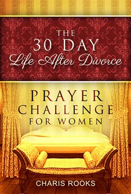 Imagen de portada para The 30 Day Life After Divorce Prayer Challenge for Women