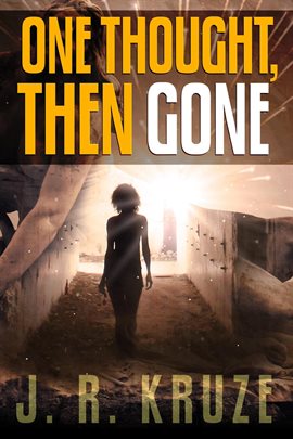 Cover image for One Thought, Then Gone