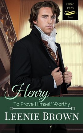 Cover image for Henry: To Prove Himself Worthy