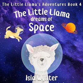 Imagen de portada para The Little Llama Dreams of Space